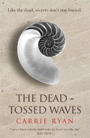 The Dead-Tossed Waves