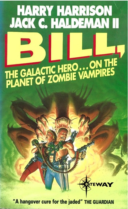 Bill, the Galactic Hero: Planet of the Zombie Vampires