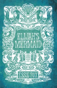 Elijah's Mermaid