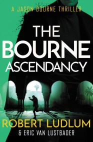 Robert Ludlum's The Bourne Ascendancy