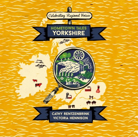 Hometown Tales: Yorkshire