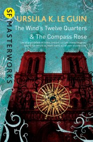 The Wind's Twelve Quarters and The Compass Rose