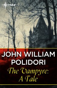 The Vampyre: A Tale