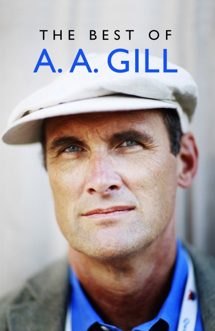 The Best of A. A. Gill