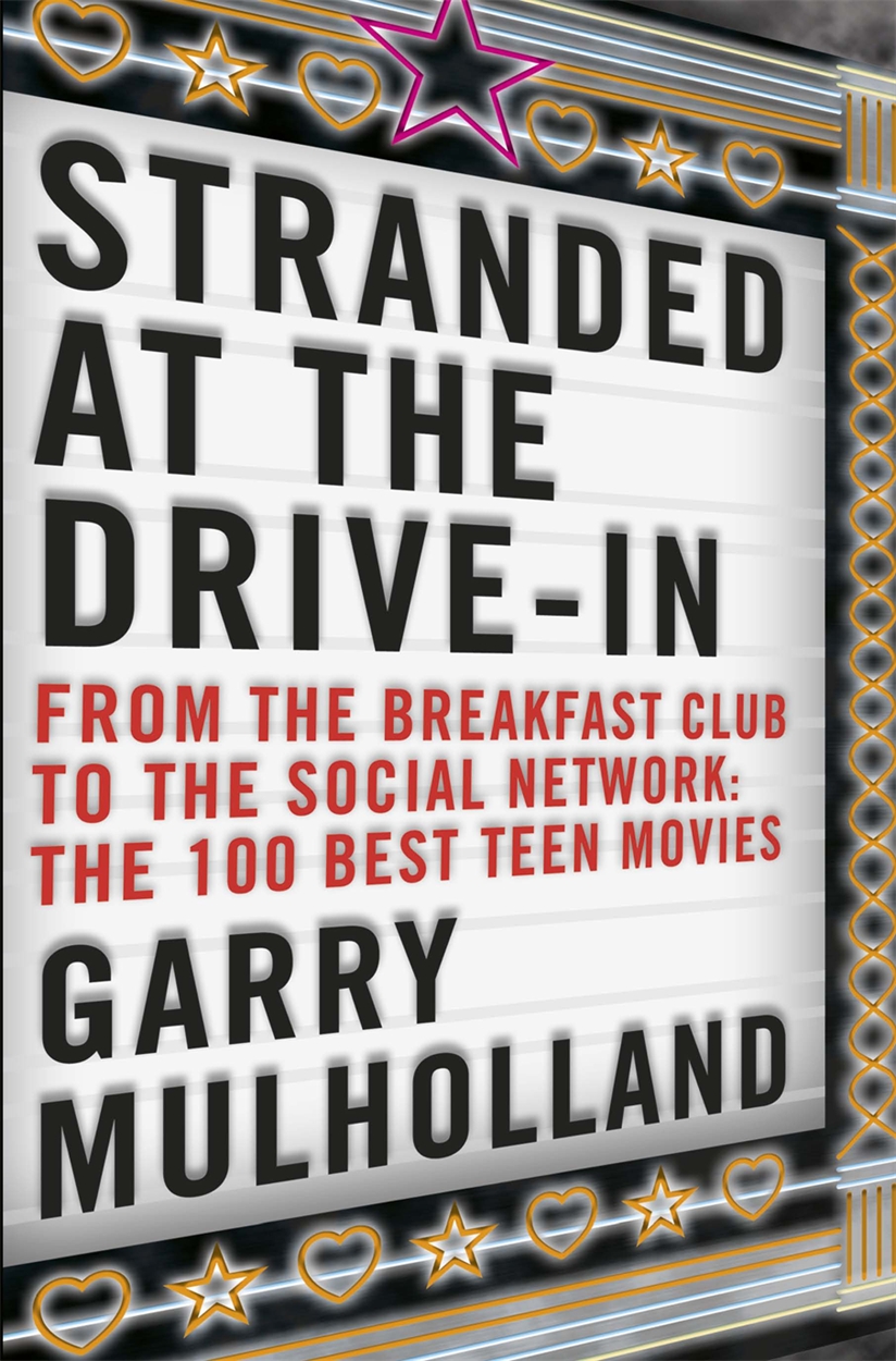 Stranded at the Drive-In by Garry Mulholland | Orion - Bringing You