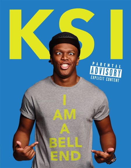 KSI: I Am a Bellend