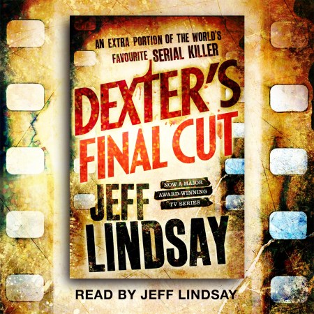 Dexter's Final Cut