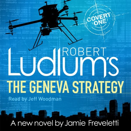 Robert Ludlum's The Geneva Strategy