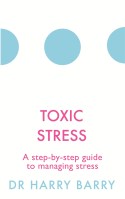 Toxic Stress