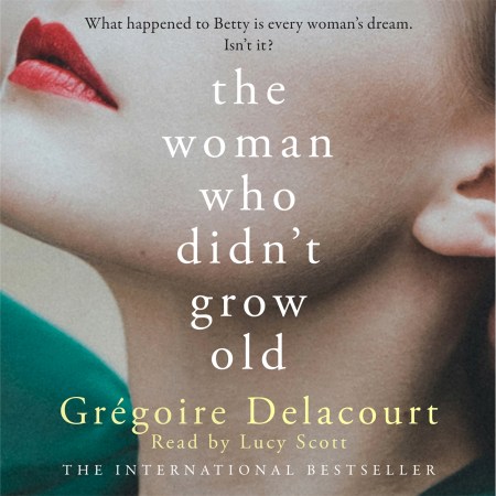 The Woman Who Didn’t Grow Old