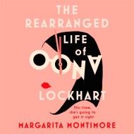 The Rearranged Life of Oona Lockhart