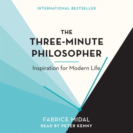 The Three-Minute Philosopher