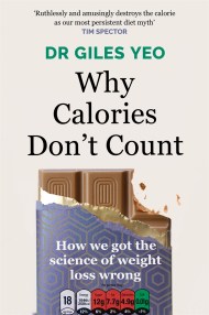 Why Calories Don’t Count