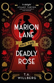 Marion Lane and the Deadly Rose