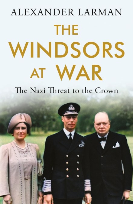 The Windsors at War – As seen on Channel 4’s Edward vs George