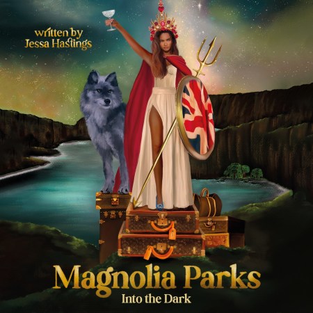 Magnolia Parks: Into the Dark