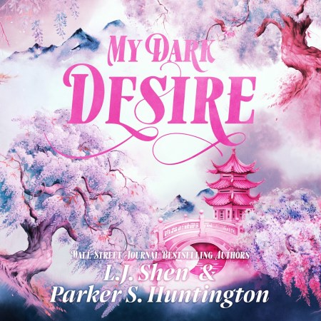 My Dark Desire by L.J. Shen | Orion - Bringing You News From Our World ...