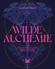 Wilde Alchemie